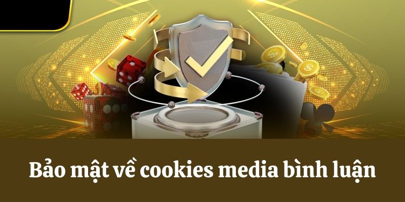 Chính sách bảo mật về cookies
