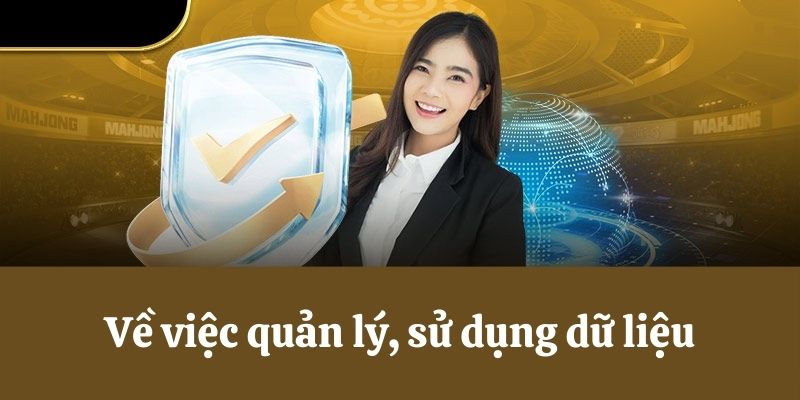 Quản lý, sử dụng dữ liệu an toàn