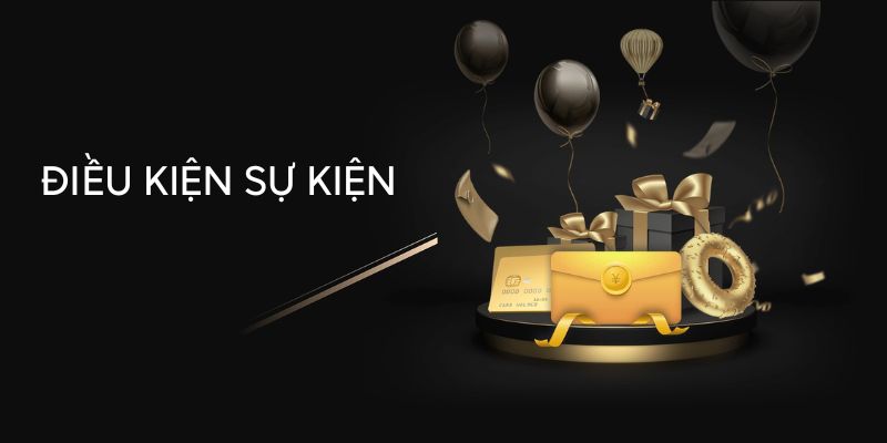 Người chơi phải đủ điều kiện thì mới được nhận về món quà thưởng