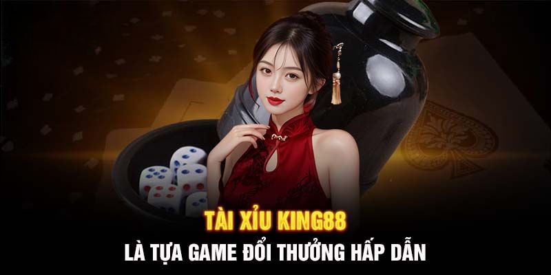 tai-xiu-king88